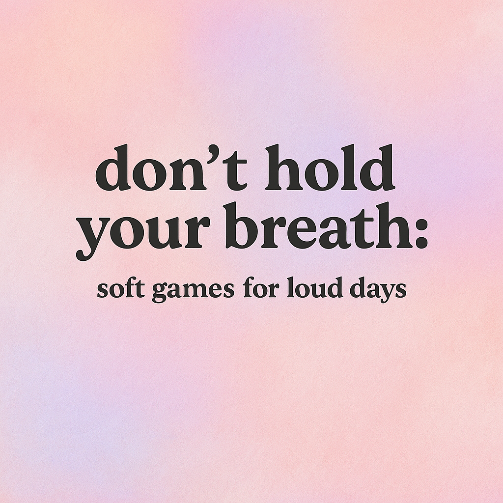 Don’t Hold Your Breath